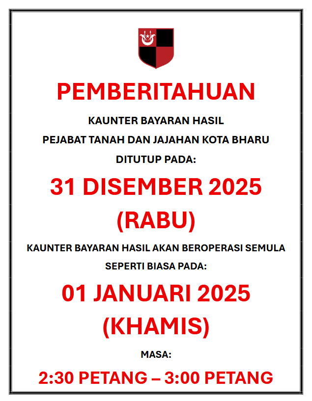 Pemberitahuan Penutupan Kaunter Hasil 2025