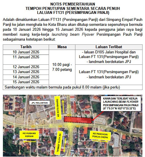 MAKLUMAN PEMBERITAHUAN PENUTUPAN SEMENTARA JALAN BAGI MEMBERI LALUAN KEPADA KERJA-KERJA LAUNCHING BEAM DI FLYOVER